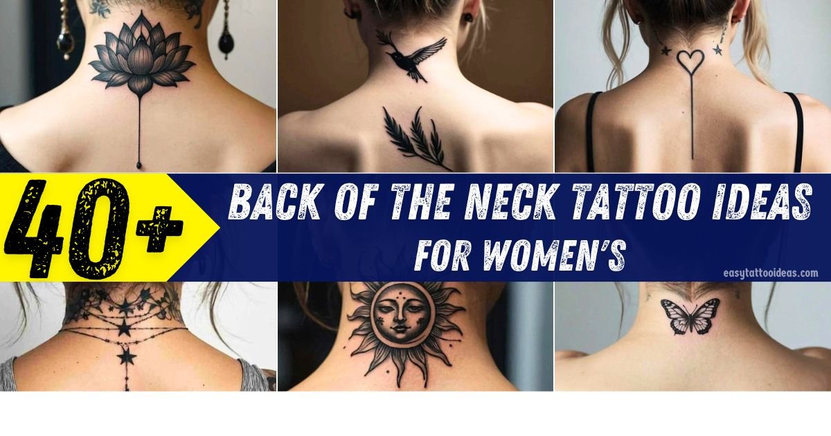 40+ back of the neck tattoo Ideas For Women