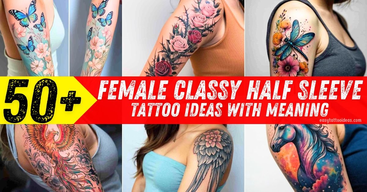 Female Classy Half Sleeve Tattoo Ideas