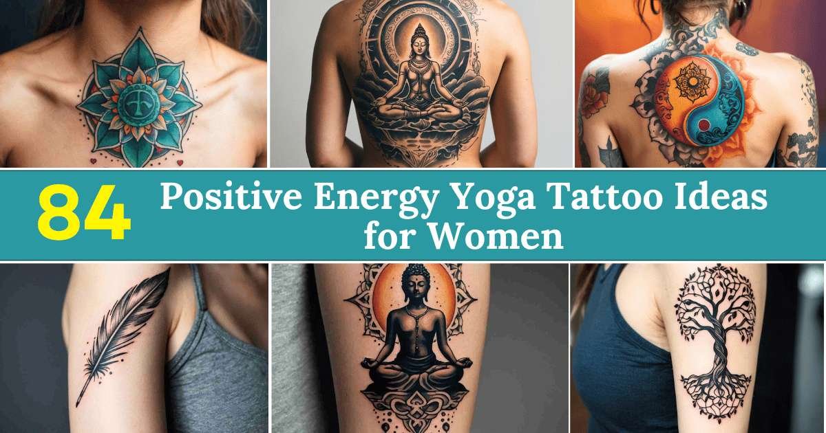 Positive Energy Yoga Tattoo Ideas for Women