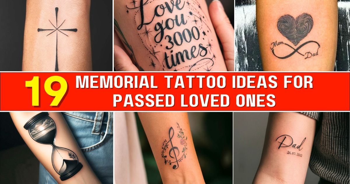 Memorial Tattoo Ideas For Passed Loved Ones