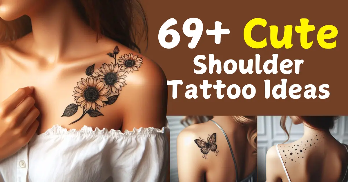 Cute Shoulder Tattoo Ideas