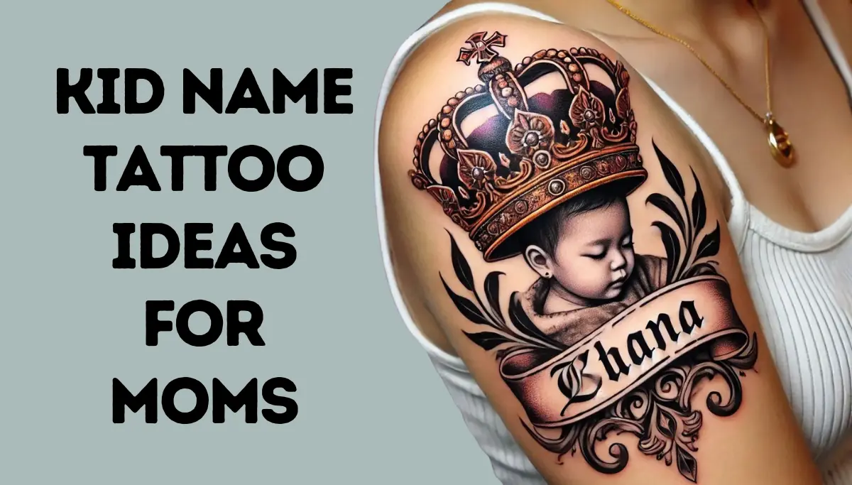 Kid Name Tattoo Ideas for Moms