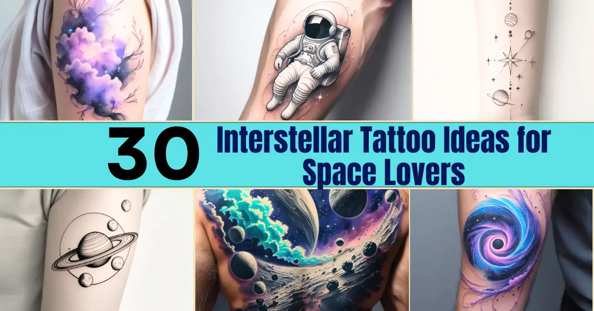 Interstellar Tattoo Ideas for Space Lovers