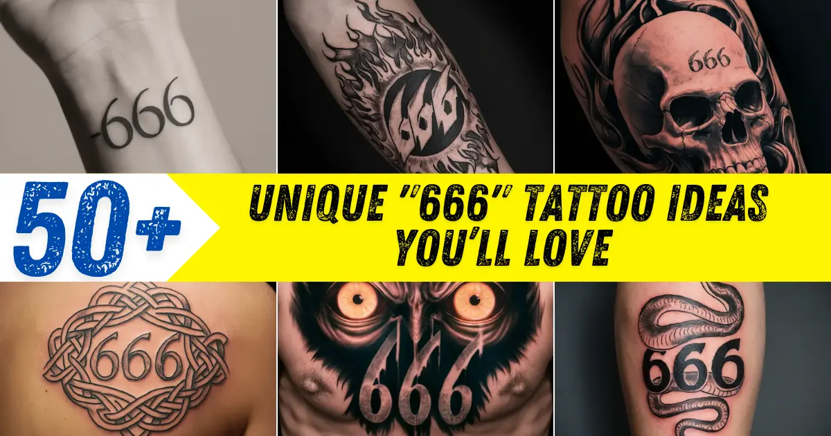 Unique 666 Tattoo Ideas You’ll Love