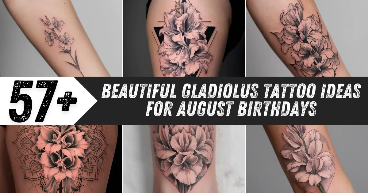 Beautiful Gladiolus Tattoo Ideas for August Birthdays