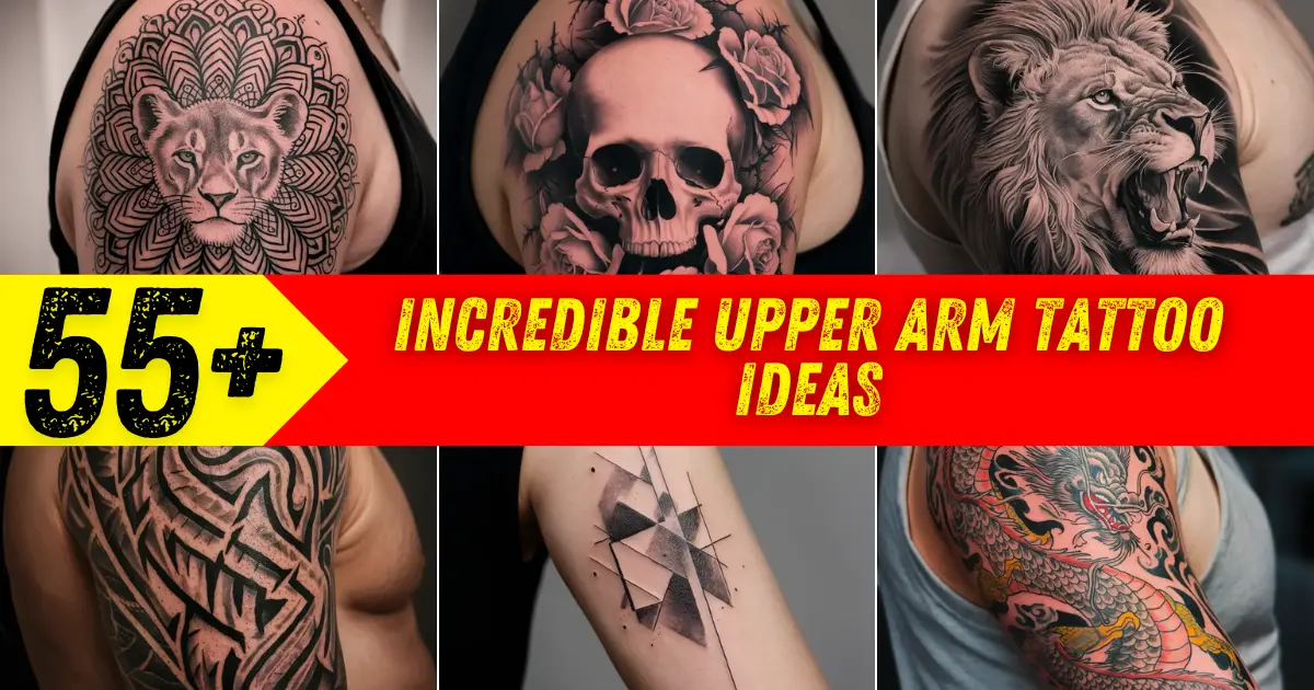 Incredible Upper Arm Tattoo Ideas