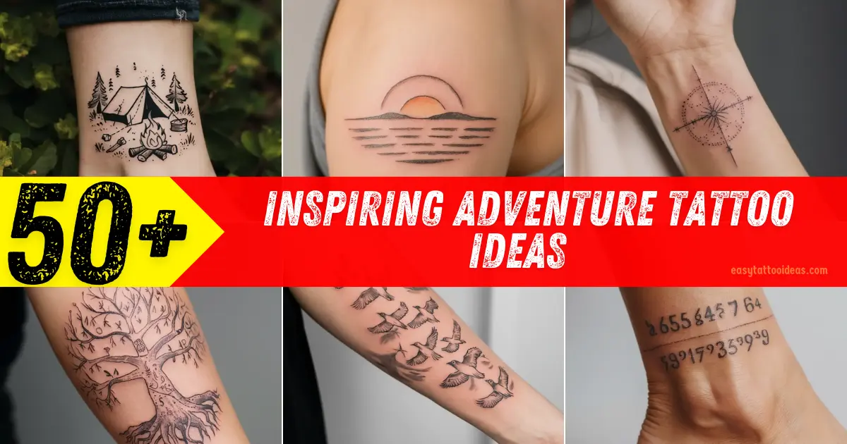 Inspiring Adventure Tattoo Ideas