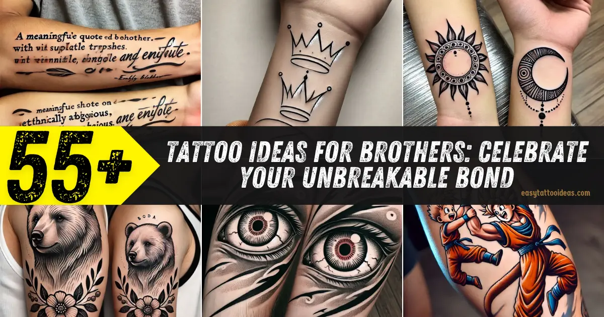 Tattoo Ideas for Brothers Celebrate Your Unbreakable Bond