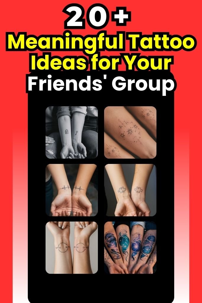 20 Meaningful Tattoo Ideas for Your Friends' Group