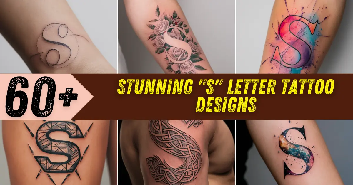 Stunning S Letter Tattoo Designs